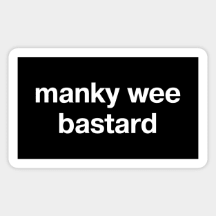 manky wee bastard Sticker